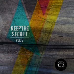Various Artists - Keep the Secret, Vol. 13 [DeepClass Records]