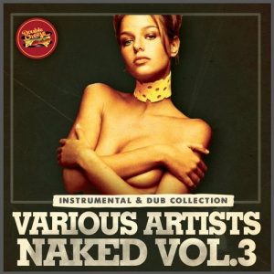 Various Artists - Naked, Vol. 3 [Double Cheese Records]