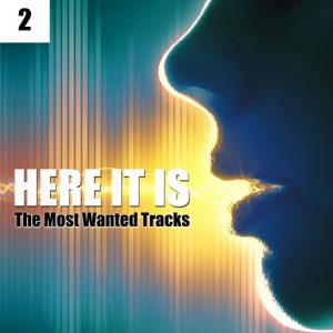 Various - Here It Is, Vol. 2 (The Most Wanted Tracks) [Expanded Music]