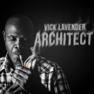 Vick Lavender - Architect [Sophisticado Recordings]