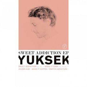 Yuksek - Sweet Addiction [Partyfine]