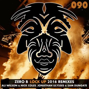 Zero B - Lock Up (2016 Remixes) [Zulu Records]