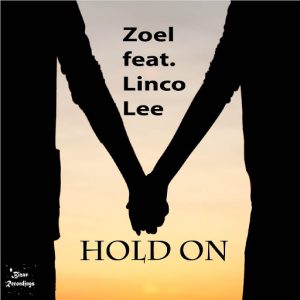 Zoel feat. Linco Lee - Hold On [Bizar Recordings]
