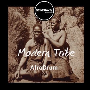 AfroDrum - Modern Tribe [MoBlack Records]