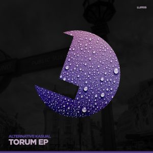 Alternative Kasual - Torum EP [Loulou]