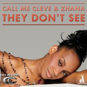 Call Me Cleve & Zhana - They Don't See [Aviance Records]