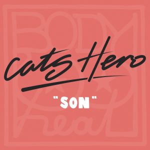 Cats Hero - Son [Body Heat]