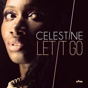 Celestine, Anders Olinder - Let It Go [Peng]