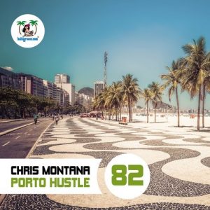 Chris Montana - Porto Hustle [Haiti Groove Recordings]