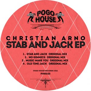 Christian Arno - Stab & Jack [Pogo House Records]