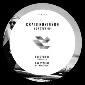 Craig Robinson - Forever Up [Underground Source Records]