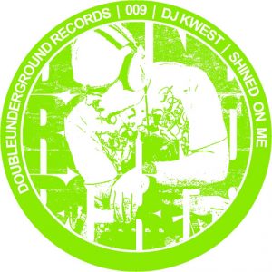 DJ Kwest - Shined On Me (Doubleunderground Mix) [Doubleunderground Records]