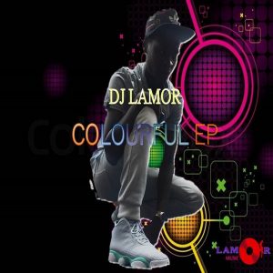 DJ Lamor - Colourful EP [Lamor Music]
