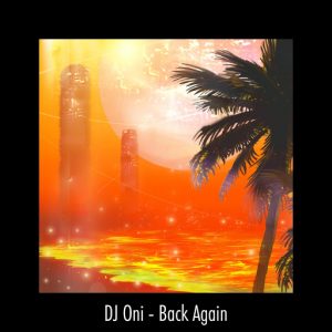 DJ Oni - Back Again [Waveform Music Lab]