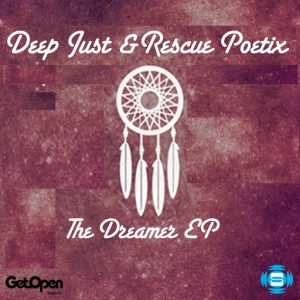 Deep Just & Rescue Poetix - Dreamer EP [SOUNDMEN On WAX]