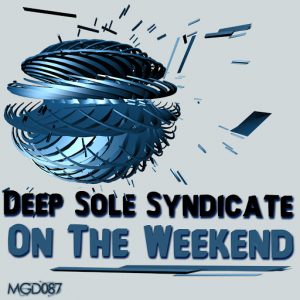 Deep Sole Syndicate - On The Weekend [Modulate Goes Digital]