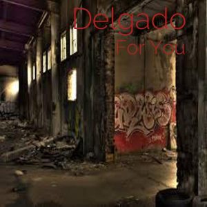 Delgado - For You [Monkey Junk]