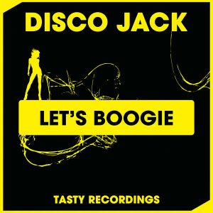 Disco Jack - Let's Boogie [Tasty Recordings Digital]