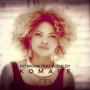 Do Moon feat.Klow Dy - Komare [Uncover Music]