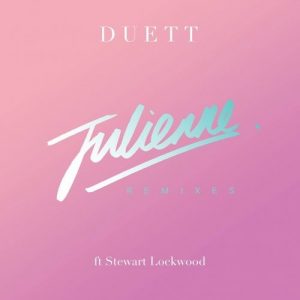 Duett feat Stewart Lockwood - Julienne [Modal Recordings]