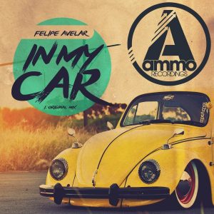 Felipe Avelar - In My Car [Ammo Recordings]