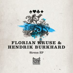 Florian Kruse - Sirens EP [Poker Flat]