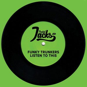 Funky Trunkers - Listen To This [Pocket Jacks Trax]