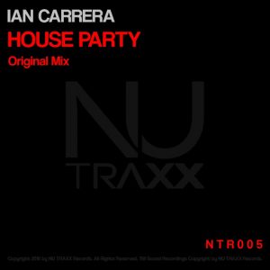 Ian Carrera - House Party [NU TRAXX Records]