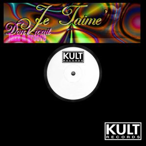 Jazz-N-Groove & Je t’aime - Kult Records Presents- Don't Wait (Remastered) [KULT old skool]