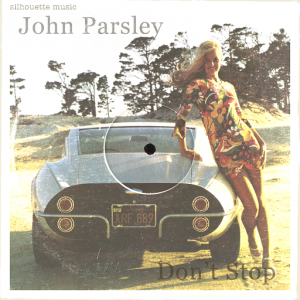 John Parsley - Don't Stop [Silhouette Music]
