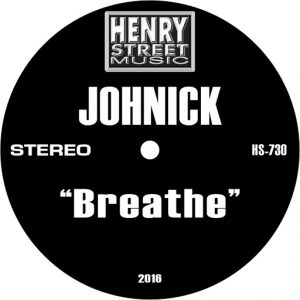 Johnick - Breath [Henry Street Music]