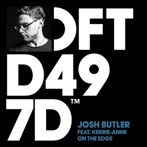 Josh Butler feat. Kerrie-Anne - On The Edge [Defected]