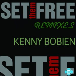 Kenny Bobien - Set Them Free Remixes [SOUNDMEN On WAX]