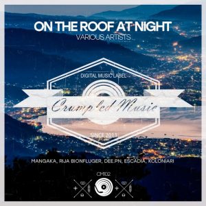 Koloniari - On The Roof At Night [Crumpled Music]