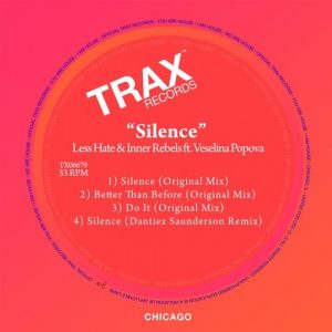 Less Hate & Inner Rebels - Silence [Trax Records]