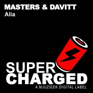 Masters & Davitt - Alia [SuperCharged Mjuzieek]