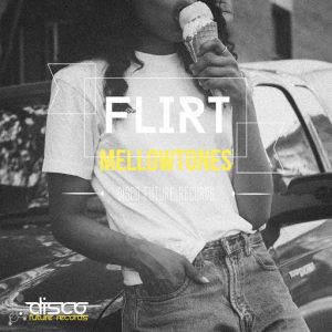 Mellowtones - Flirt [Disco Future Records]