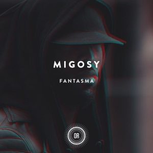 Migosy - Fantasma [Offering Recordings]