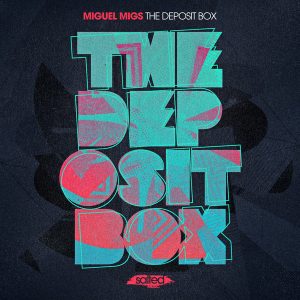 Miguel Migs - The Deposit Box [Salted Music]