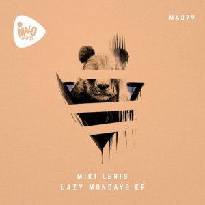 Miki Leris - Lazy Mondays EP [Malo Records]