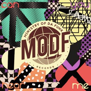 Ministry of Da Funk - Can You Hear Me [MODF Records]