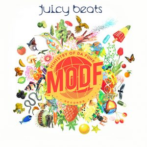 Ministry of Da Funk - Juicy Beats [MODF]
