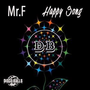 Mr.F - Happy Song [Disco Balls Records]