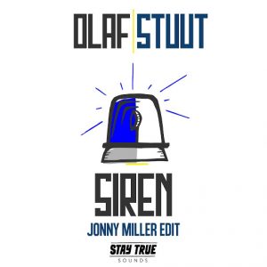 Olaf Stuut - Siren (Jonny Miller Edit) [Stay True Sounds]