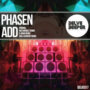 Phasen - ADD [Delve Deeper Recordings]