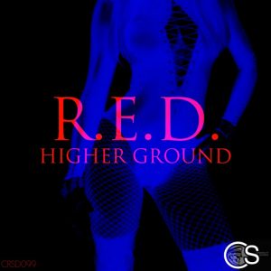 R.E.D. - Higher Ground [Craniality Sounds]