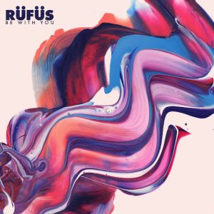 RUFUS - Be With You (Remixes) [Sweat It Out]