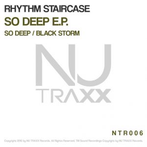 Rhythm Staircase - So Deep EP [Nu Traxx]