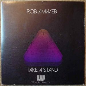 RobJamWeb - Take A Stand [Waxadisc Records]