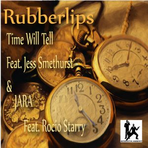 Rubberlips - Time Will Tell , Jara [Smooth Agent]